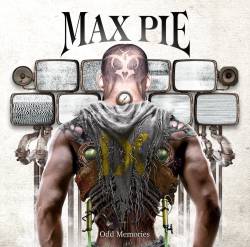 Max Pie : Odd Memories